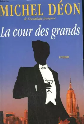 Couverture du produit · La cour des grands.