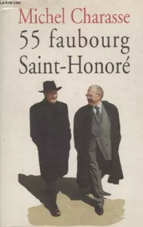 Couverture du produit · 55 faubourg saint honore.