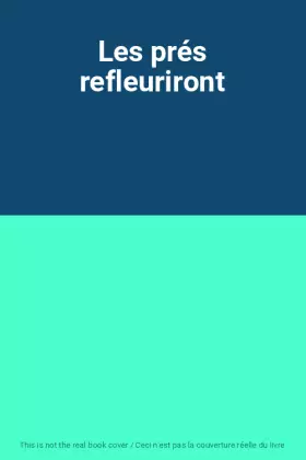 Couverture du produit · Les prés refleuriront