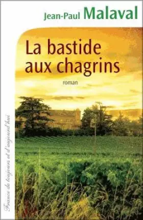 Couverture du produit · La Bastide aux chagrins