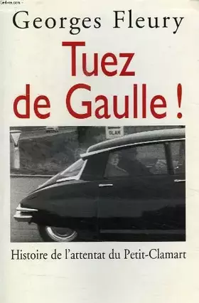 Couverture du produit · Tuez de gaulle !