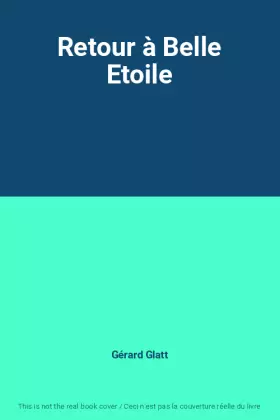 Couverture du produit · Retour à Belle Etoile