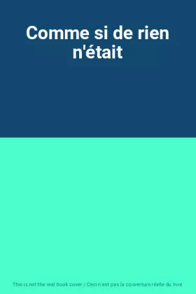 Couverture du produit · Comme si de rien n'était