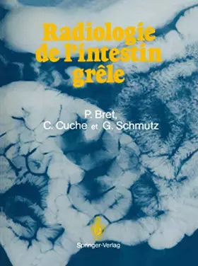 Couverture du produit · Radiologie de l'intestin grêle