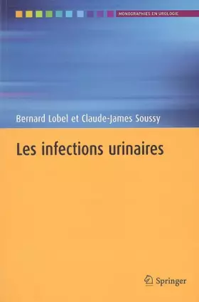 Couverture du produit · Les infections urinaires.