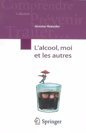 Couverture du produit · L'alcool, moi et les autres