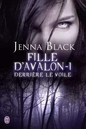 Couverture du produit · Fille d'Avalon, Tome 1 : Derrière le voile