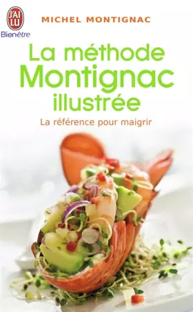 Couverture du produit · La méthode Montignac illustrée