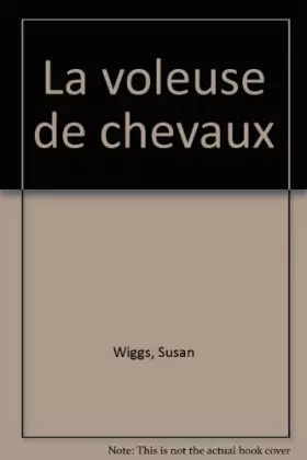 Couverture du produit · La voleuse de chevaux