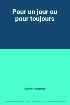 Couverture du produit · Pour un jour ou pour toujours