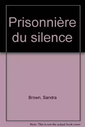 Couverture du produit · Prisonnière du silence