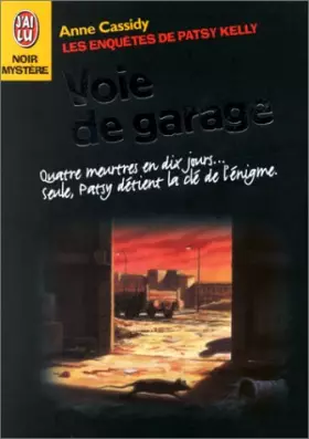 Couverture du produit · Les Enquêtes de Patsy Kelly. Voie de garage