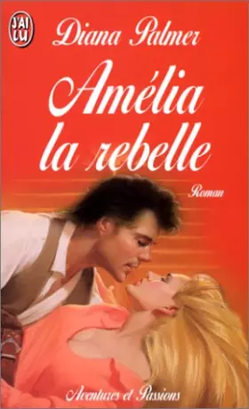 Couverture du produit · Amélia, la rebelle