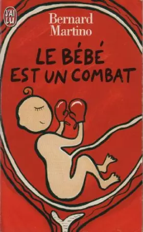 Couverture du produit · Le bébé est un combat