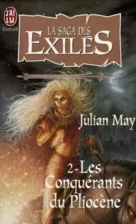 Couverture du produit · La saga des exilés, Tome 2 : Les conquérants du Pliocène