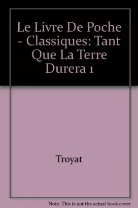 Couverture du produit · Tant que la terre durera, tome 1