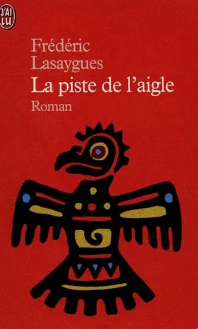 Couverture du produit · La Piste de l'aigle