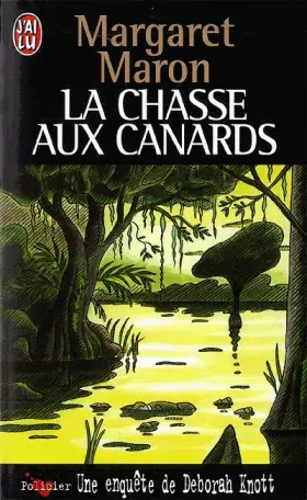 Couverture du produit · Une enquête de Deborah Knott : La chasse aux canards