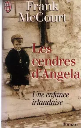 Couverture du produit · LES CENDRES D'ANGELA. Une enfance irlandaise