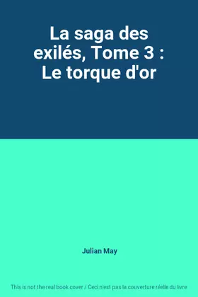 Couverture du produit · La saga des exilés, Tome 3 : Le torque d'or