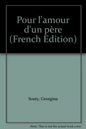 Couverture du produit · Pour l'amour d'un père : Récit