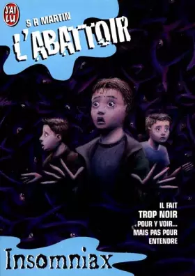 Couverture du produit · Insomniax, Tome 3 : L'abattoir