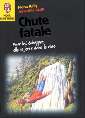 Couverture du produit · Mystery club : Chute fatale