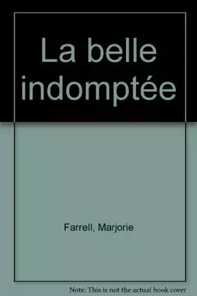 Couverture du produit · La belle indomptée