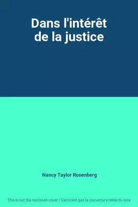 Couverture du produit · Dans l'intérêt de la justice
