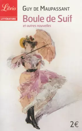 Couverture du produit · Boule de Suif et autres nouvelles