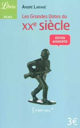 Couverture du produit · Les grandes dates du XXe siècle