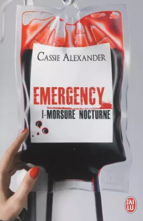 Couverture du produit · Emergency, Tome 1 : Morsure nocturne