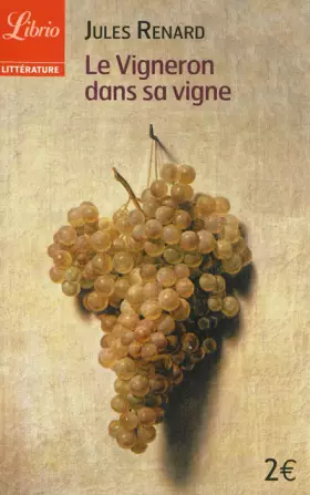 Couverture du produit · Le Vigneron dans sa vigne