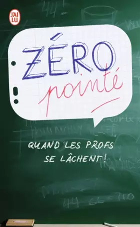 Couverture du produit · Zéro pointé : Quand les profs se lâchent !