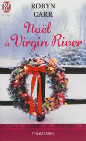 Couverture du produit · Les chroniques de Virgin River, Tome 7 : Noël à Virgin River