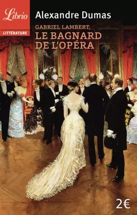 Couverture du produit · Gabriel Lambert, le bagnard de l'opéra