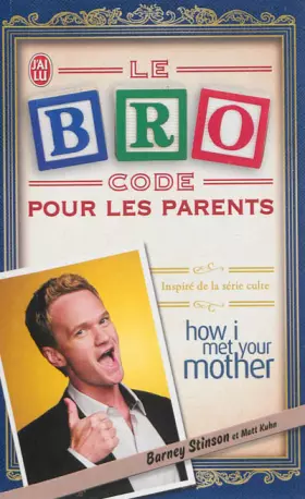 Couverture du produit · Le Bro Code pour les parents