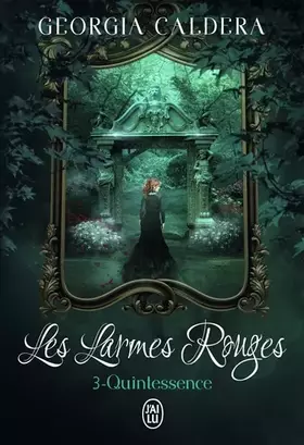Couverture du produit · Les larmes rouges, Tome 3 : Quintessence