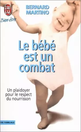 Couverture du produit · Le Bébé est un combat