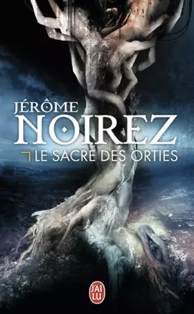 Couverture du produit · Le sacre des orties