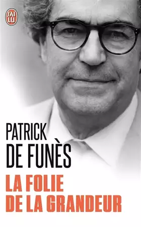 Couverture du produit · La folie de la grandeur