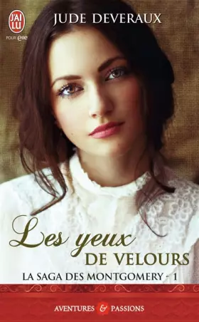 Couverture du produit · La saga des Montgomery, 1 : Les yeux de velours