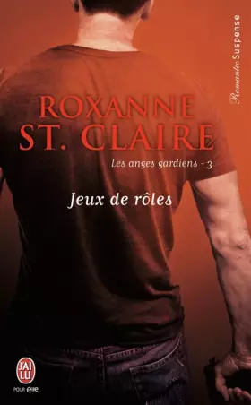Couverture du produit · Les anges gardiens, Tome 3 : Jeux de rôles