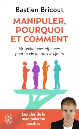 Couverture du produit · Manipuler, pourquoi et comment