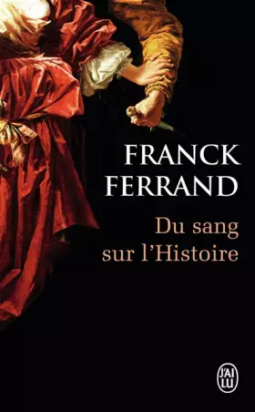 Couverture du produit · Du sang sur l'histoire