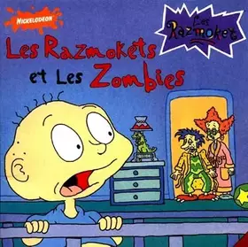 Couverture du produit · Razmoket et les zombies (Les): NICKELODEON