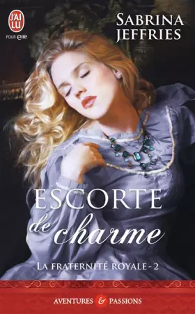 Couverture du produit · La fraternité royale, 2 : Escorte de charme