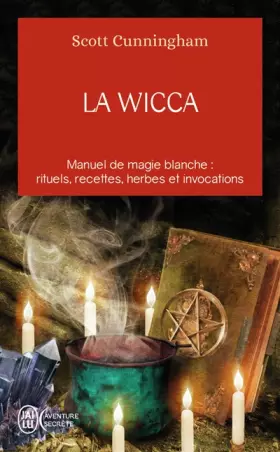 Couverture du produit · La Wicca : Guide de pratique individuelle