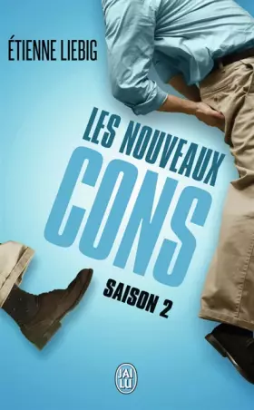 Couverture du produit · Les nouveaux cons: Saison 2