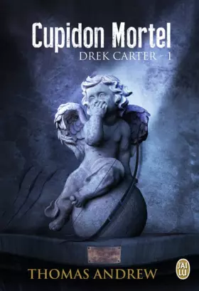 Couverture du produit · Drek Carter, 1 : Cupidon Mortel